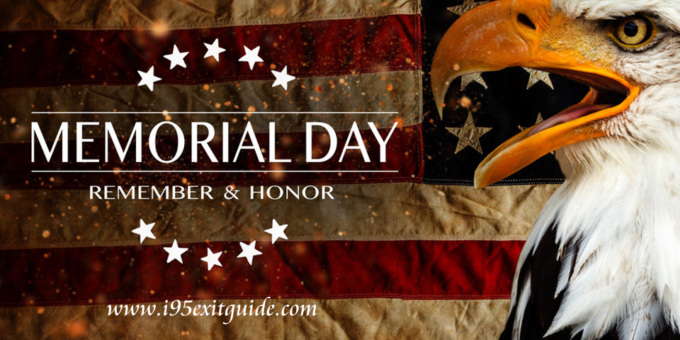 Memorial Day | I-95 Exit Guide